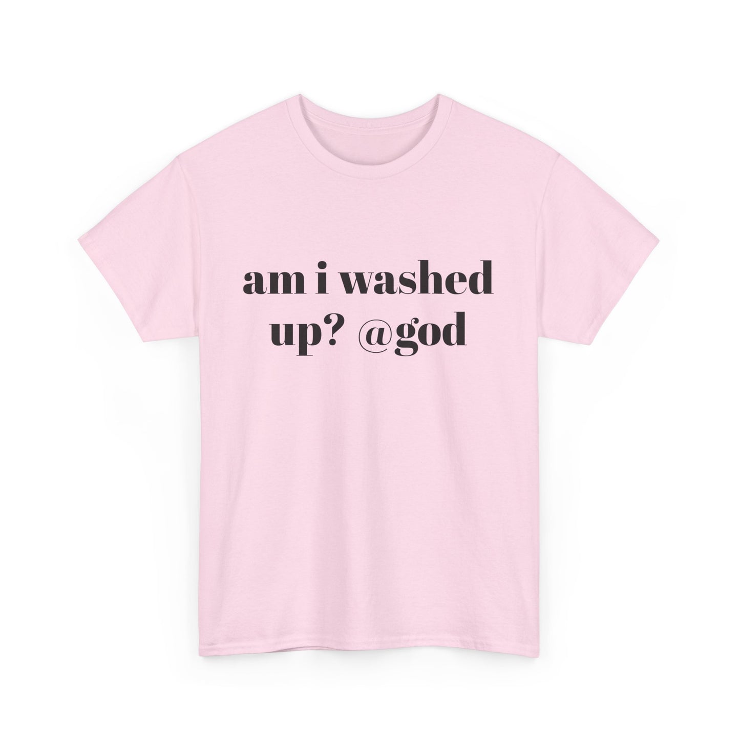 Am I Washed Up? @God