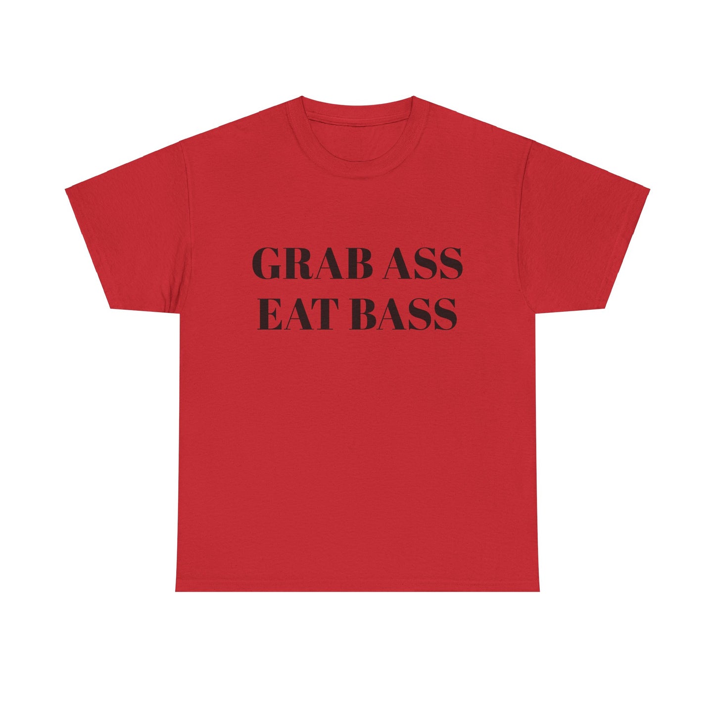 Grab Ass Eat Bass t-shirt