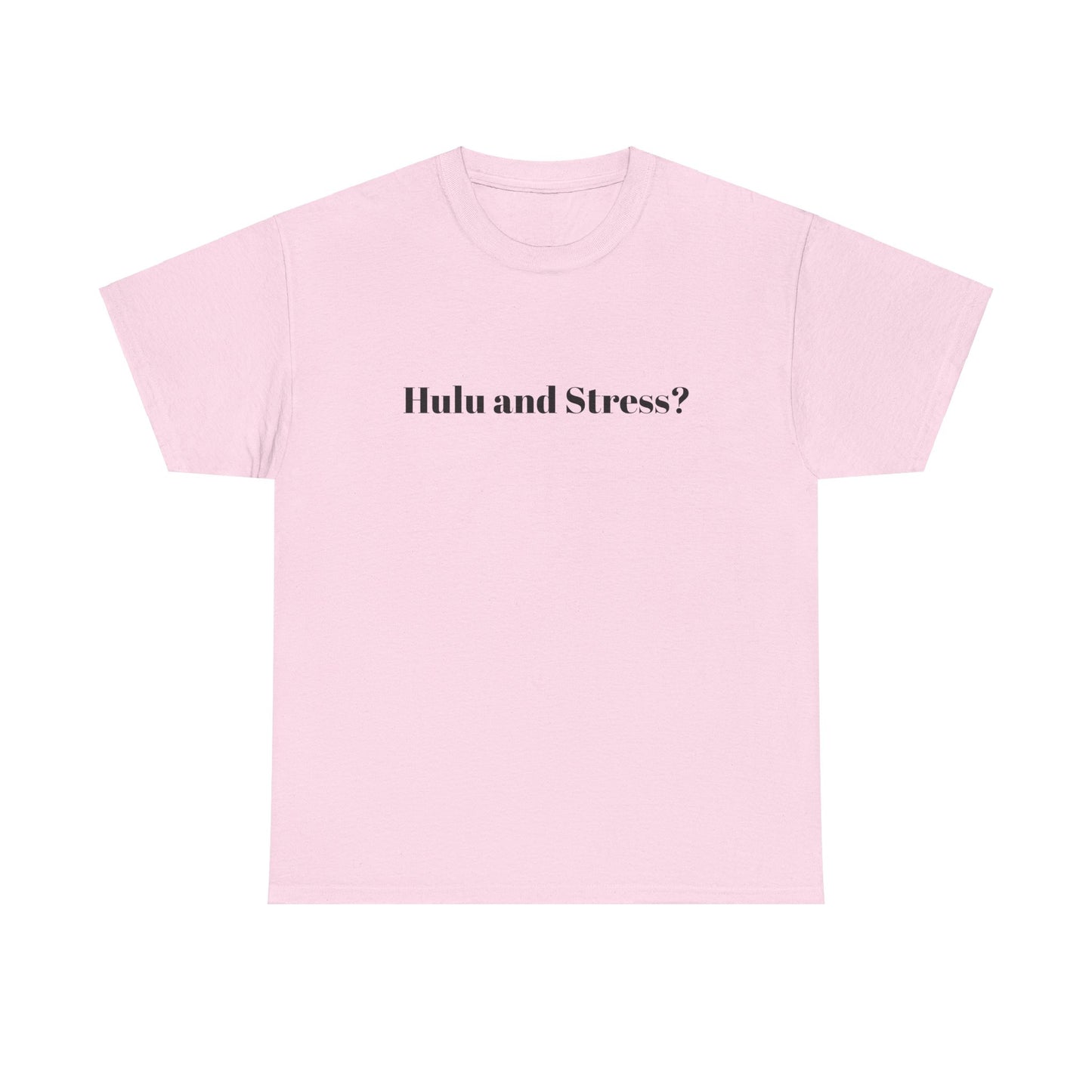 Hulu and Stress